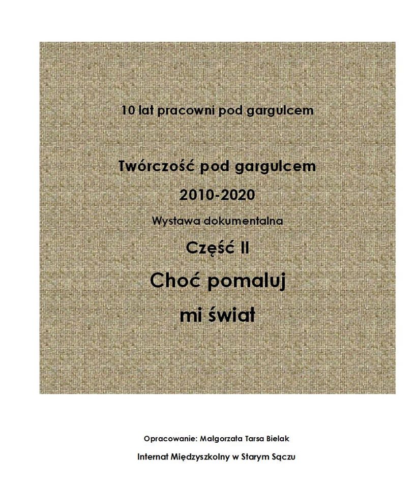 10 LAT PRACOWNI POD GARGULCEM CZĘŚĆ II CHOĆ POMALUJ MI ŚWIAT #zostanwdomu
