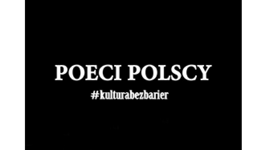 POECI POLSCY ONLINE – CYKL EDUKACYJNY TEATRU NARODOWEGO #zostanwdomu
