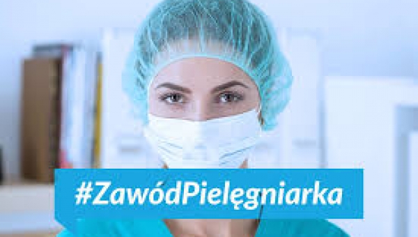 PIELĘGNIARKA – ZAWÓD Z PRZYSZŁOŚCIĄ #zostanwdomu