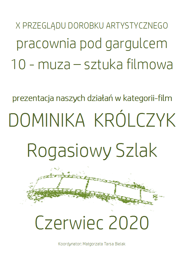 ROGASIOWY SZLAK - DOMINIKA KRÓLCZYK