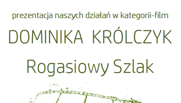 ROGASIOWY SZLAK - DOMINIKA KRÓLCZYK