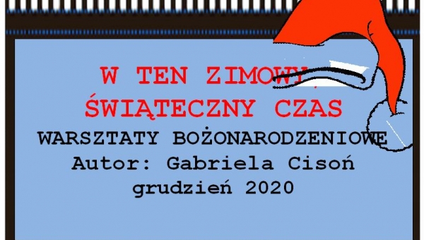 Artystyczne Środy-Warsztaty Bożonarodzeniowe