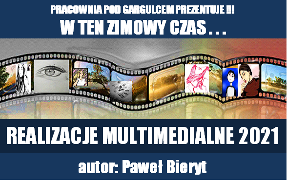 PRZEGLĄD REALIZACJI MULTIMEDIALNYCH  Autor realizacji: Paweł Bieryt