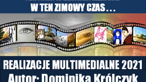 „ARTYSTYCZNE ŚRODY” W TEN ZIMOWY CZAS…….