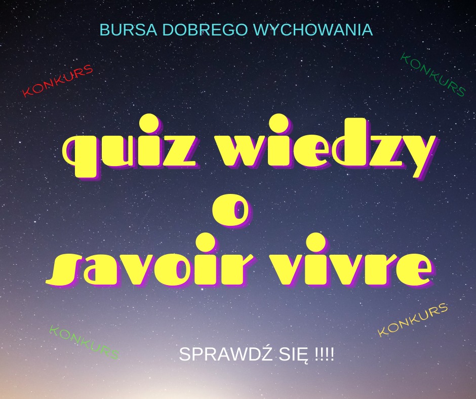 Czy potrafisz się zachować?? - KONKURS