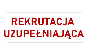 REKRUTACJA UZUPEŁNIAJĄCA