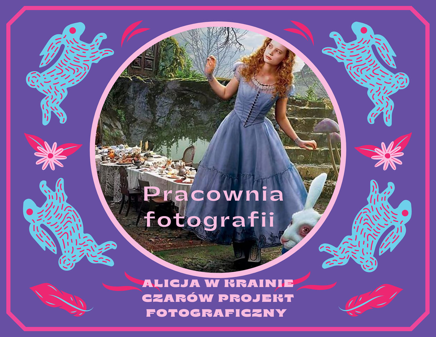 "Alicja w krainie czarów" wczoraj i dziś. Projekt Foto