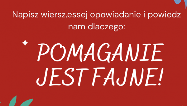 POMAGANIE JEST FAJNE!
