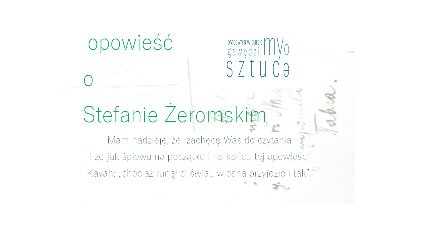 opowieść o Stefanie Żeromskim.  