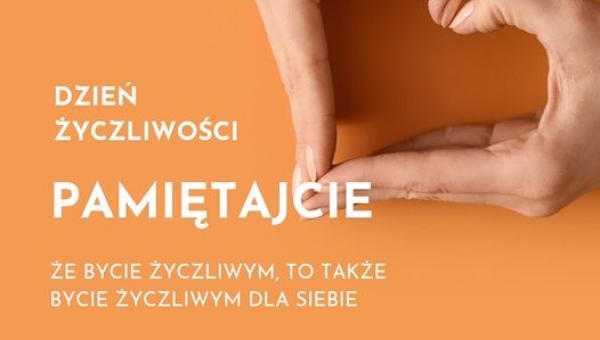DZIEŃ ŻYCZLIWOŚCI